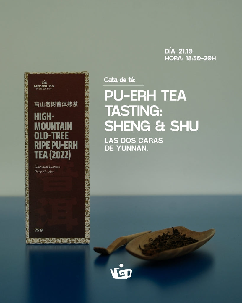 Dimecres 28.10 - 18:30 h | Tast de te Pu-erh - Sheng & Shu: les dues cares de Yunnan